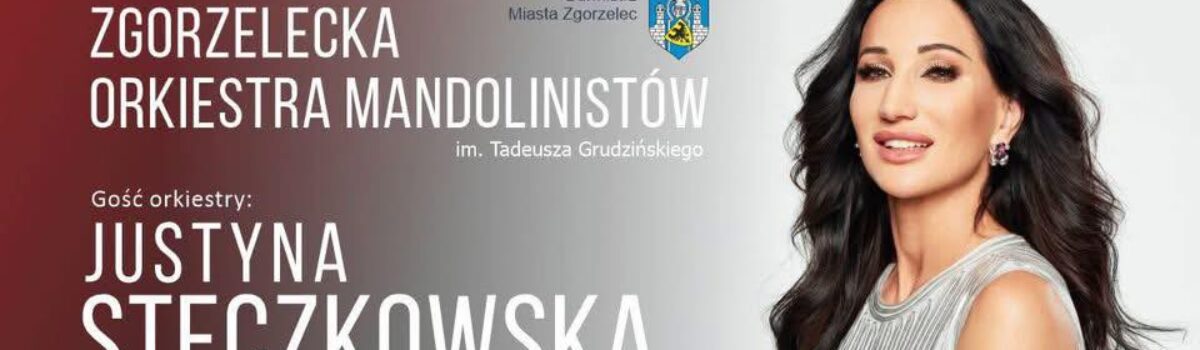 Koncert Jubileuszowy z udziałem Justyny Steczkowskiej